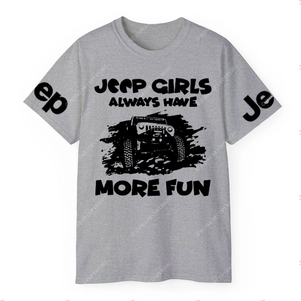 Jp Girls Always Have More Fun T-Shirt