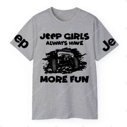 Jp Girls Always Have More Fun T-Shirt