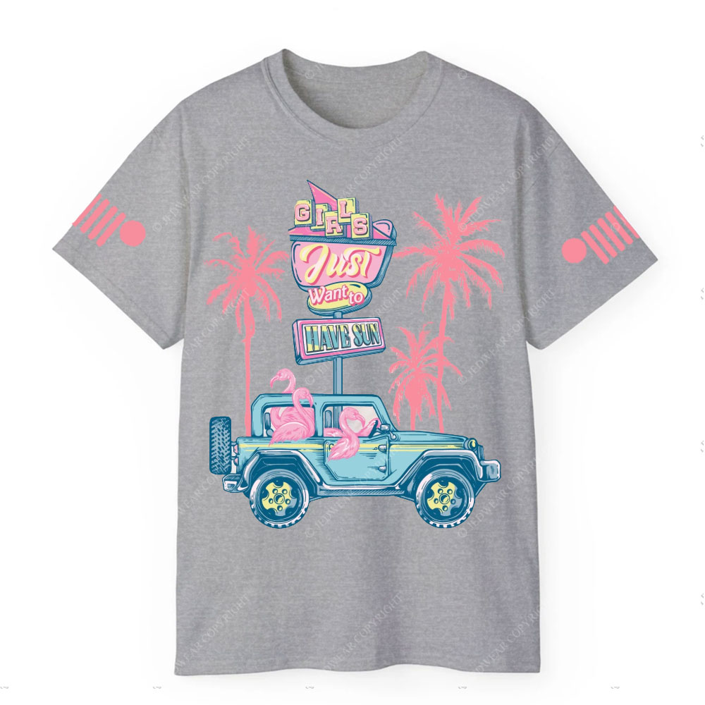 Flamingo Girls Just Want to Have Sun with Jp T-Shirt