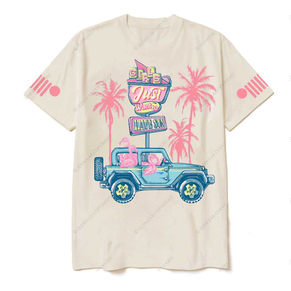 Flamingo Girls Just Want to Have Sun with Jp T-Shirt