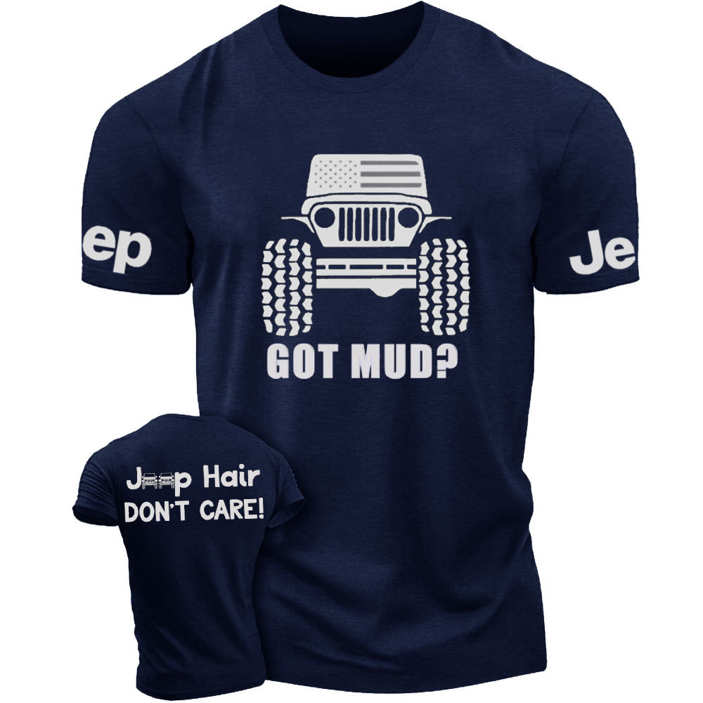 Got Mud? Jp Hair Don't Care T-Shirt