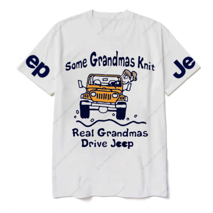 Some Grandmas Knit - Real Grandmas Drive Jp T-Shirt