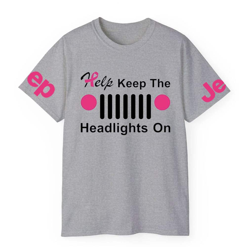 Help Keep The Headlights on, Jp Grille Breast Cancer Awareness T-shirt