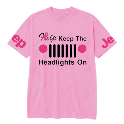 Help Keep The Headlights on, Jp Grille Breast Cancer Awareness T-shirt