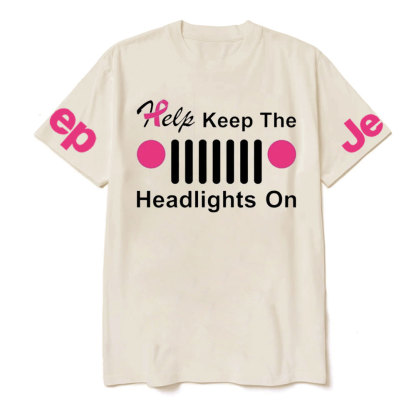 Help Keep The Headlights on, Jp Grille Breast Cancer Awareness T-shirt