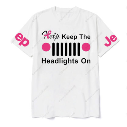 Help Keep The Headlights on, Jp Grille Breast Cancer Awareness T-shirt