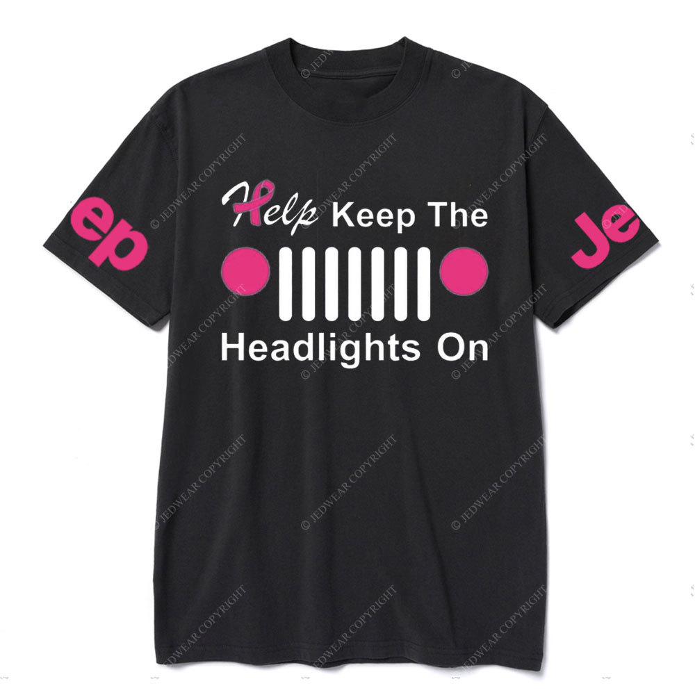 Help Keep The Headlights on, Jp Grille Breast Cancer Awareness T-shirt