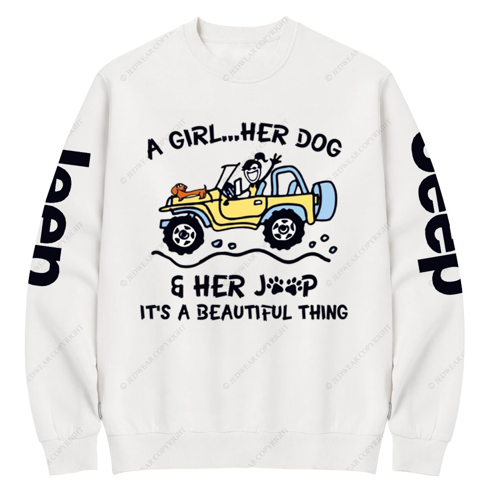 A Girl Her Dog And Her Jp It’s A Beautiful Thing Crew Neck Sweatshirt