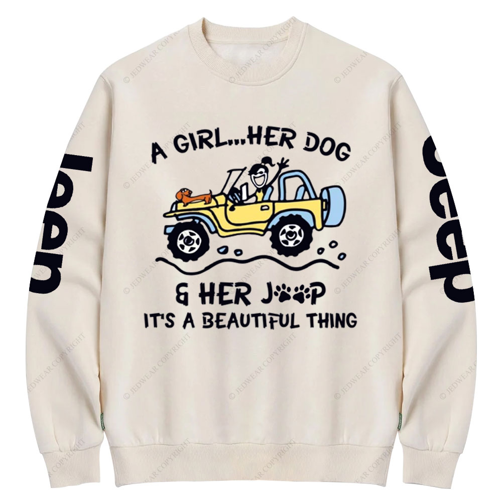 A Girl Her Dog And Her Jp It’s A Beautiful Thing Crew Neck Sweatshirt