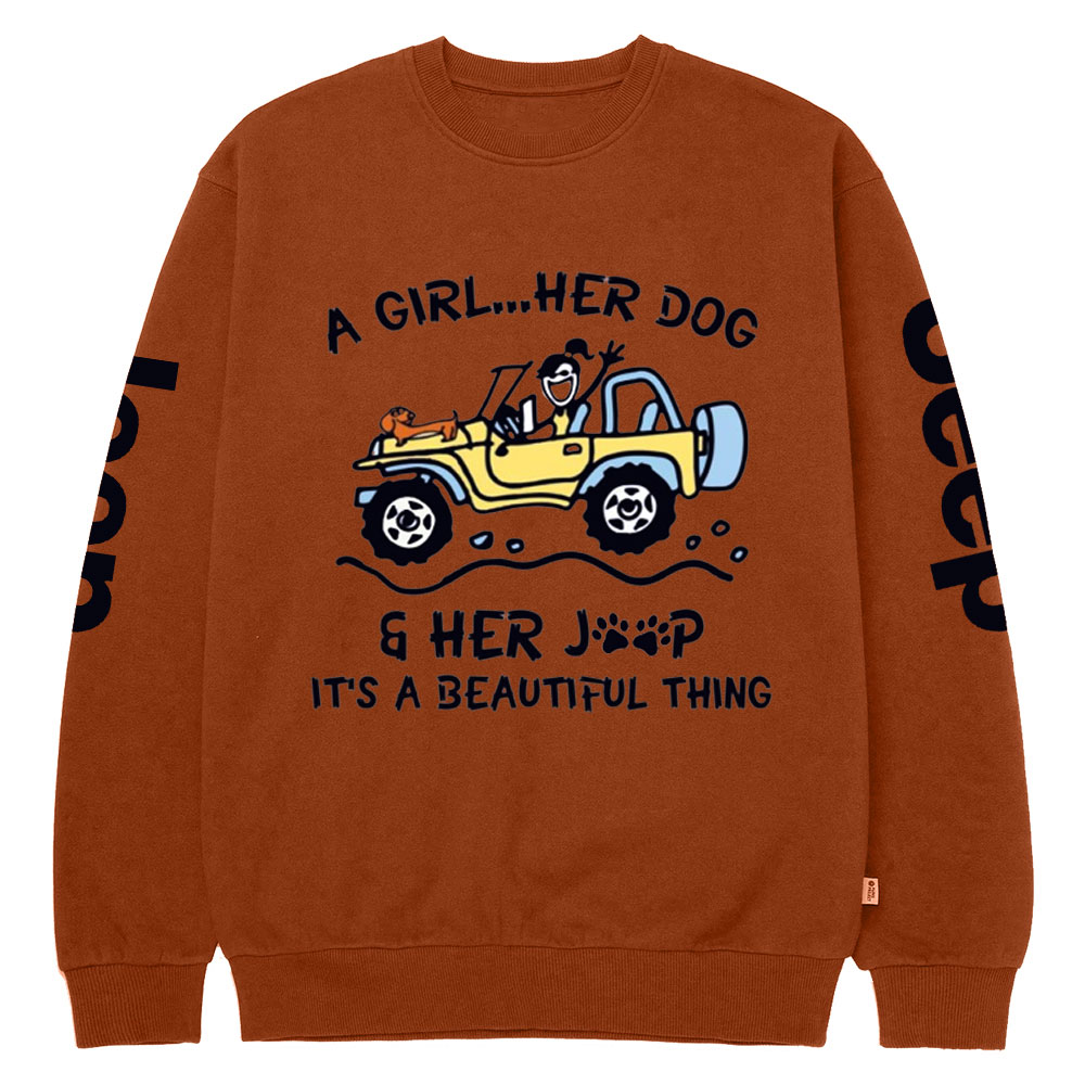 A Girl Her Dog And Her Jp It’s A Beautiful Thing Crew Neck Sweatshirt