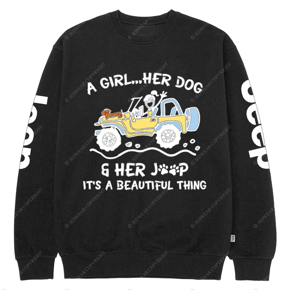 A Girl Her Dog And Her Jp It’s A Beautiful Thing Crew Neck Sweatshirt