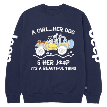 A Girl Her Dog And Her Jp It’s A Beautiful Thing Crew Neck Sweatshirt