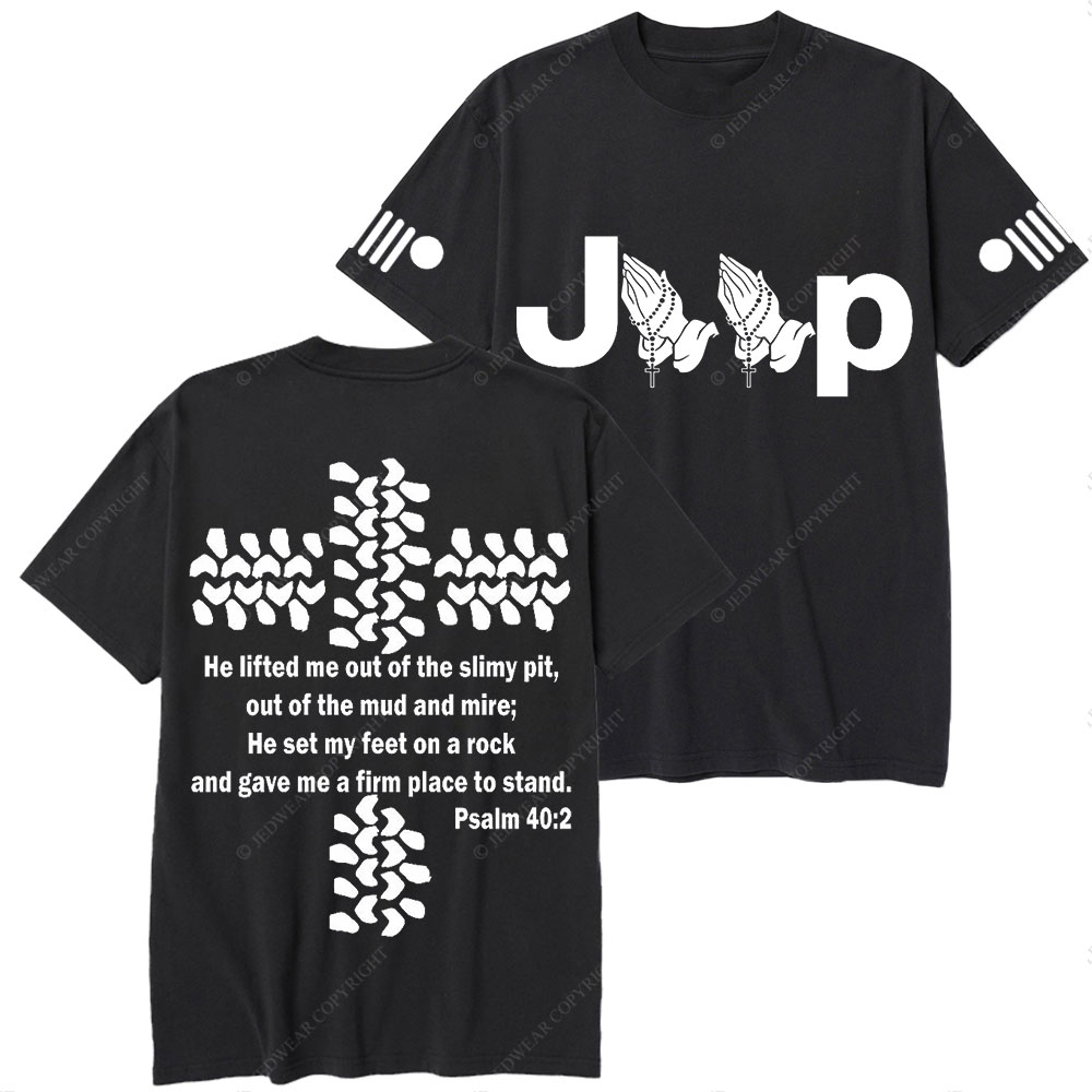 Jp Pray He Lifted Me Out Of the Slimy Pit T-Shirt