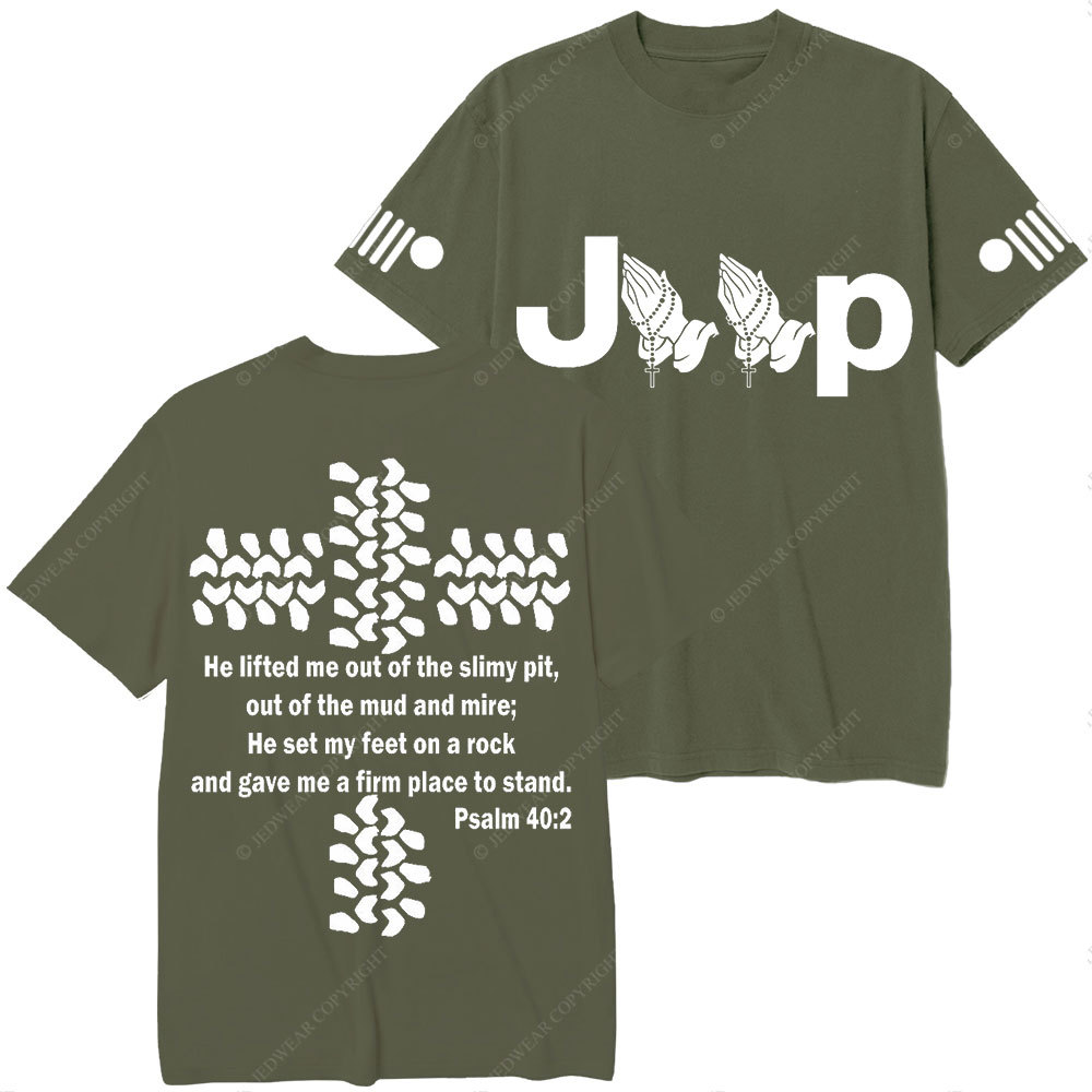 Jp Pray He Lifted Me Out Of the Slimy Pit T-Shirt