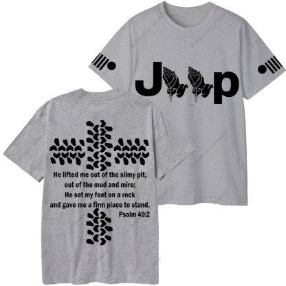 Jp Pray He Lifted Me Out Of the Slimy Pit T-Shirt