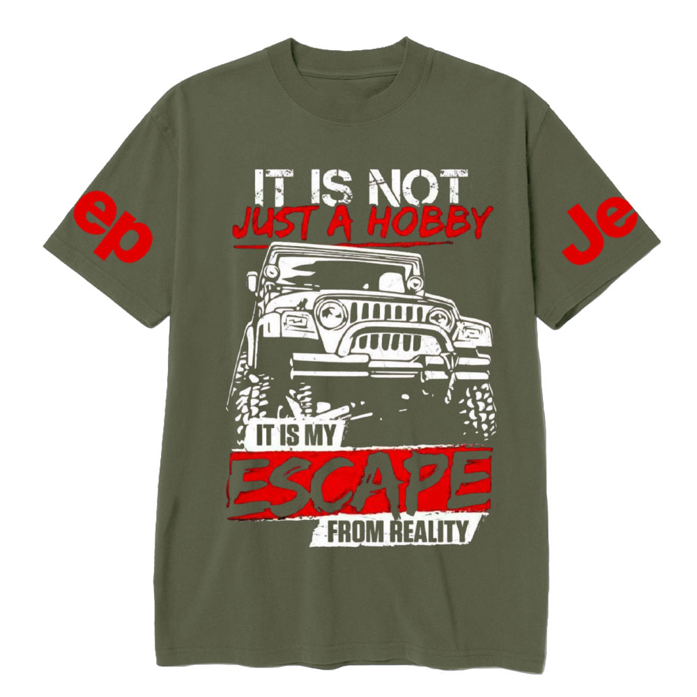 It Is Not Just A Hobby, It Is My Escape From Reality Jp T-Shirt