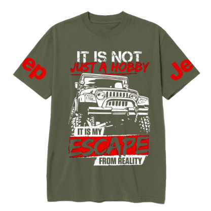 It Is Not Just A Hobby, It Is My Escape From Reality Jp T-Shirt