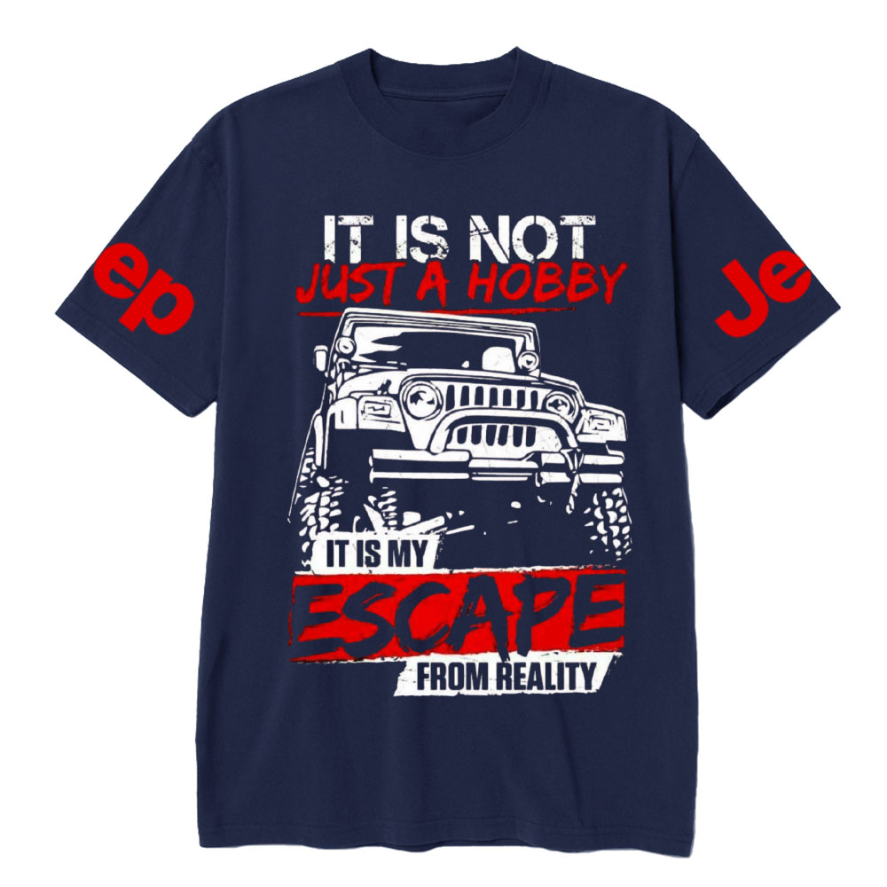 It Is Not Just A Hobby, It Is My Escape From Reality Jp T-Shirt