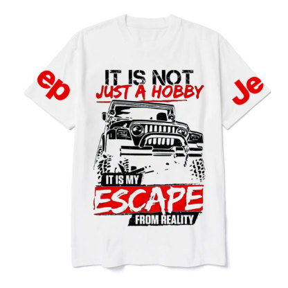 It Is Not Just A Hobby, It Is My Escape From Reality Jp T-Shirt