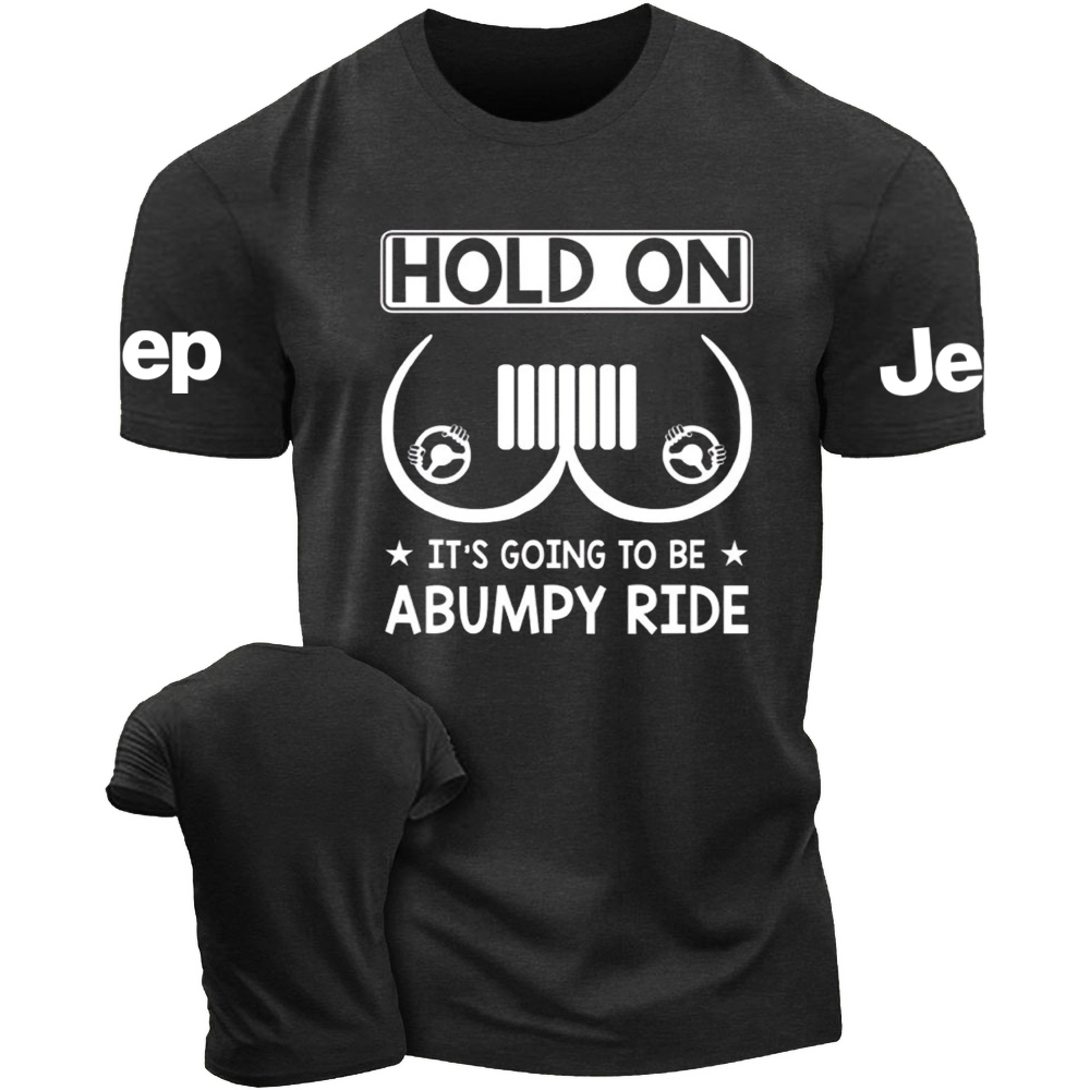 Hold On It’s Going To Be Abumpy Ride Funny Jp T-Shirt