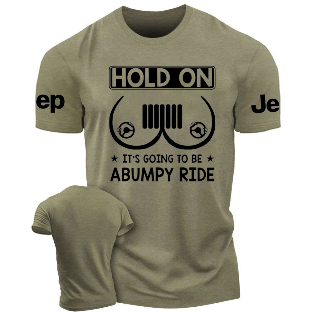 Hold On It’s Going To Be Abumpy Ride Funny Jp T-Shirt