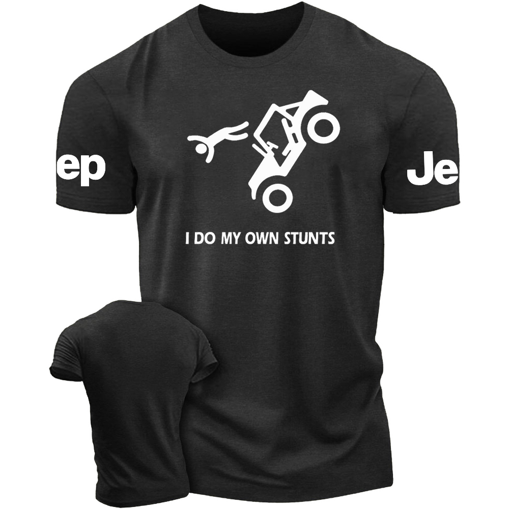 I Do My Own Stunts - Fun Jp T-Shirt