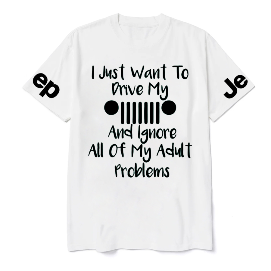 I Just Want To Drive My Jp And Ignore All Of My Adult Problems Jp T-Shirt