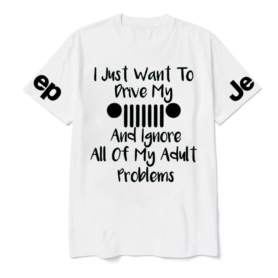 I Just Want To Drive My Jp And Ignore All Of My Adult Problems Jp T-Shirt
