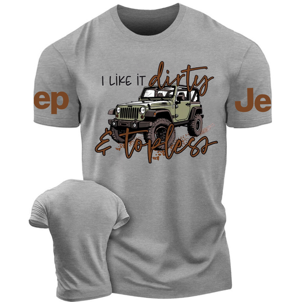 I Like It Dirty & Topless - Dirty Jp Tshirt