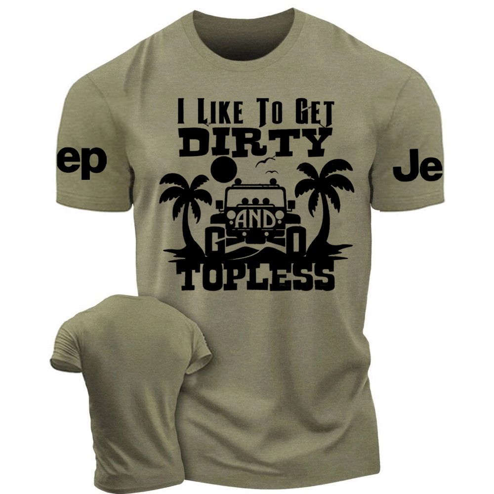 I Like To Get Dirty And Go Topless, Beach Coconut Tree Tshirt