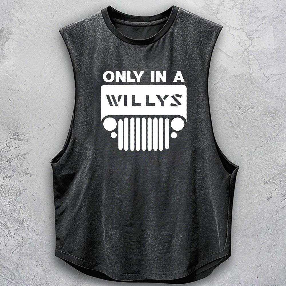 Only in a Willys Jp Grille Men Tank