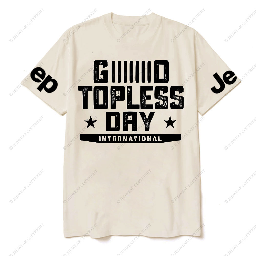 Go Topless Day Intrenational Jp Lover T-Shirt