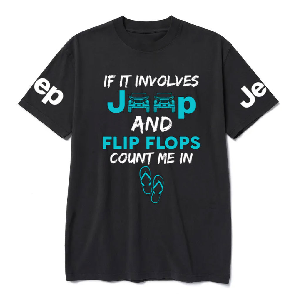 If It Involves Jp And Flip Flops Count Me Jp Lover T-Shirt