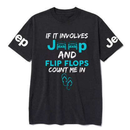 If It Involves Jp And Flip Flops Count Me Jp Lover T-Shirt