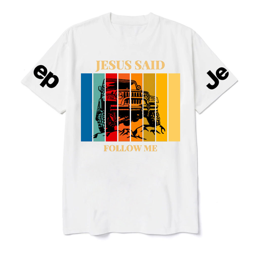 Jesus Said Follow Me Jp Lover T-Shirt