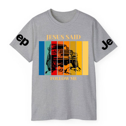 Jesus Said Follow Me Jp Lover T-Shirt