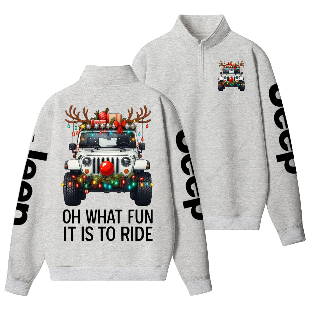 Antlers Jp Oh What Fun It Is to Ride Christmas Half-Zip Jacket Sweatshirt