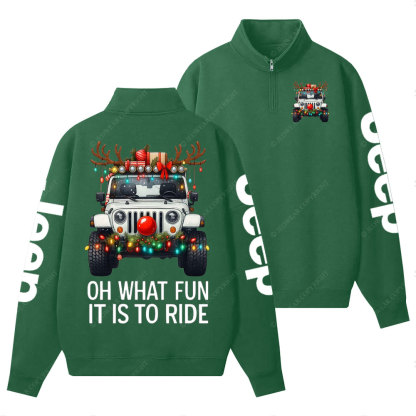 Antlers Jp Oh What Fun It Is to Ride Christmas Half-Zip Jacket Sweatshirt