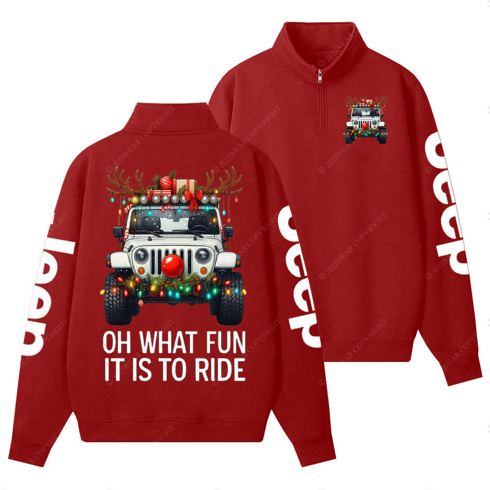 Antlers Jp Oh What Fun It Is to Ride Christmas Half-Zip Jacket Sweatshirt