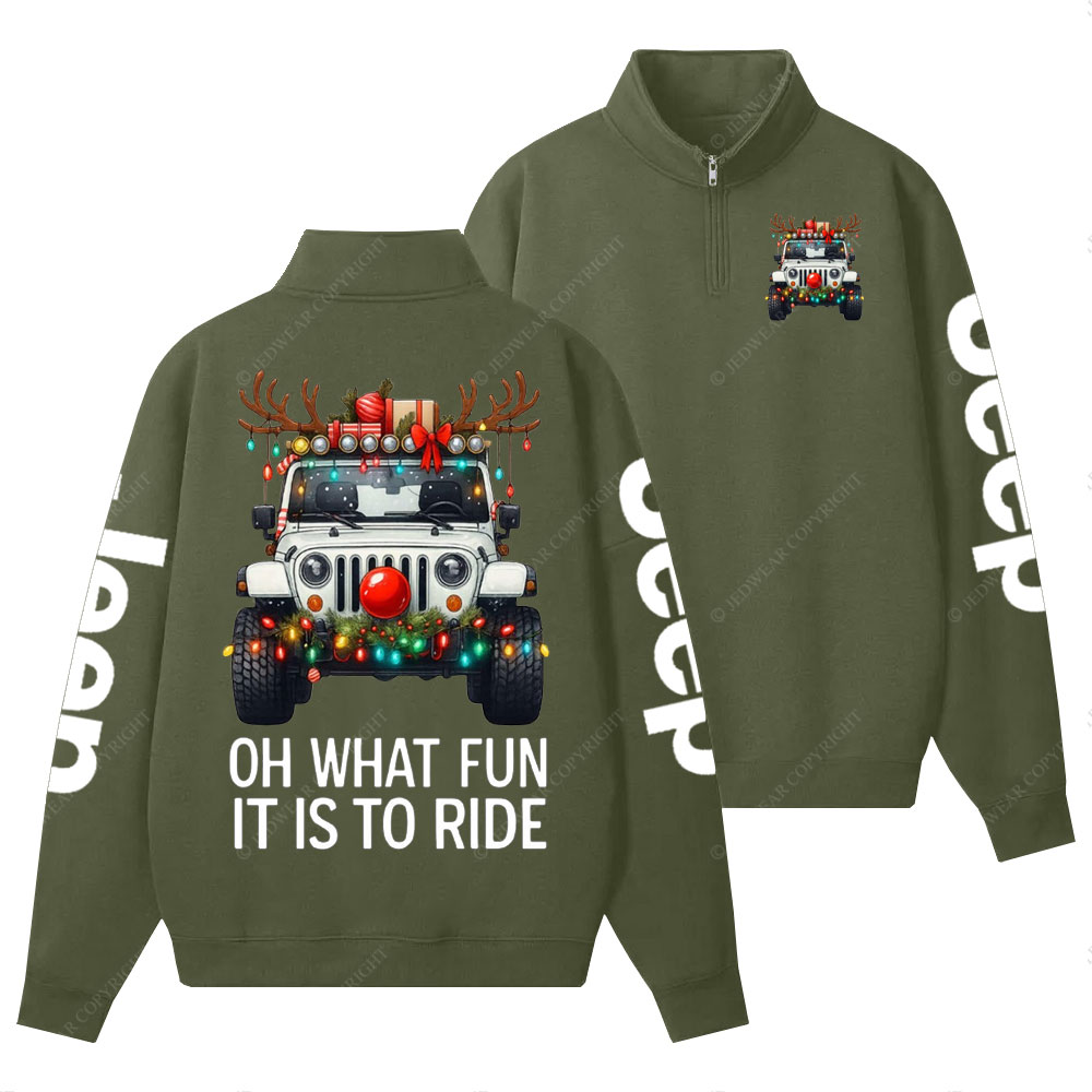 Antlers Jp Oh What Fun It Is to Ride Christmas Half-Zip Jacket Sweatshirt