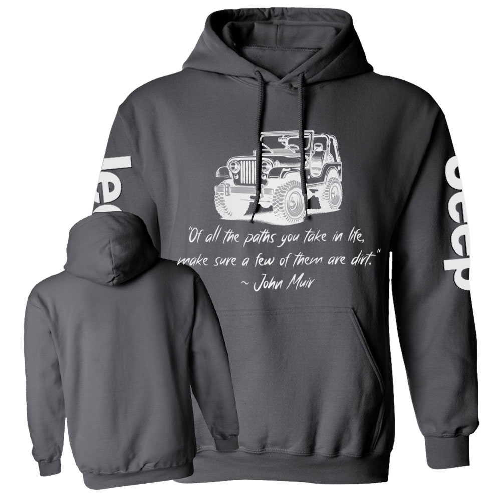 Dirt Path John Muir Quote Jp Funny Casual Hoodie
