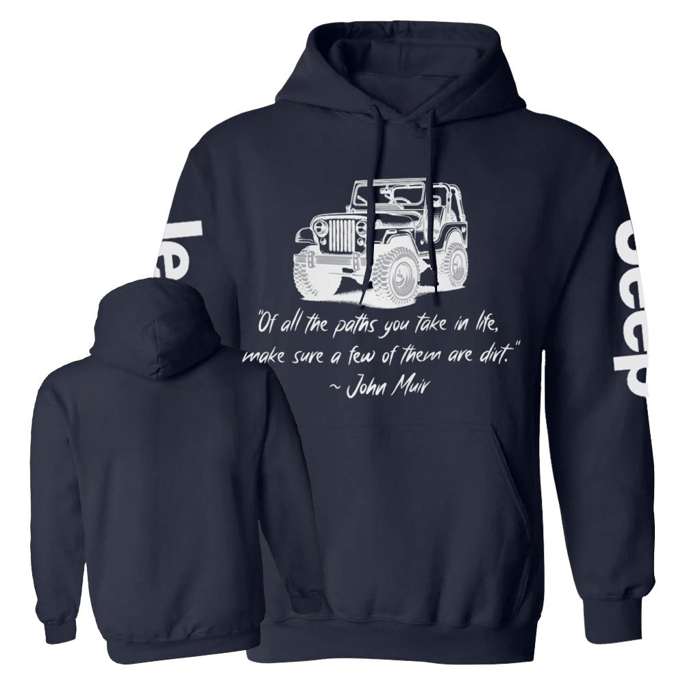 Dirt Path John Muir Quote Jp Funny Casual Hoodie