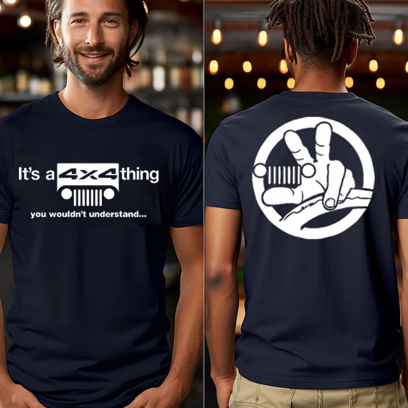 Jp Wave, It's A Jp Thing You Wouldn't Understand Funny Offroading 4x4 - Jps T-shirt