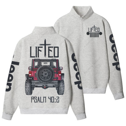 Christian "Lifted" Jp Truck Bible Verse Positive Vibes Double Printed Half-Zip Jacket Sweatshirt