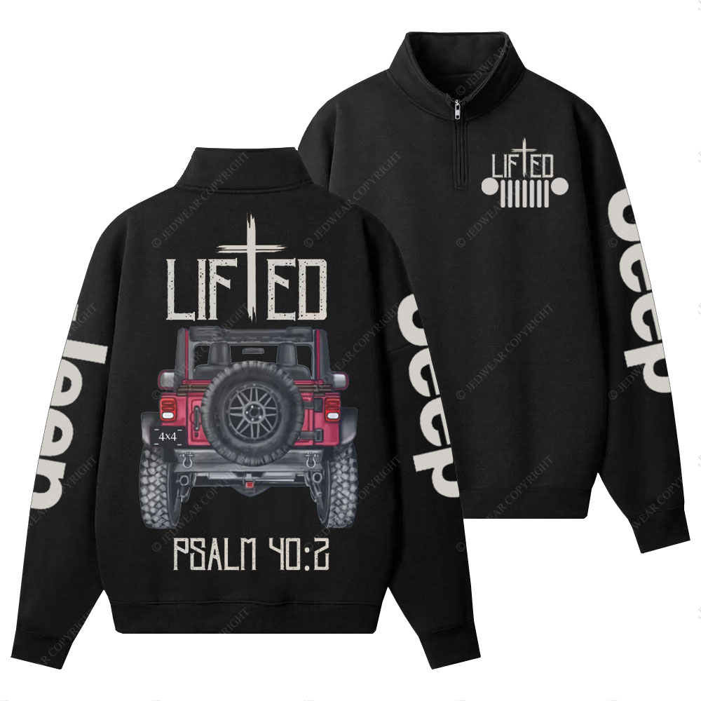 Christian "Lifted" Jp Truck Bible Verse Positive Vibes Double Printed Half-Zip Jacket Sweatshirt