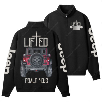 Christian "Lifted" Jp Truck Bible Verse Positive Vibes Double Printed Half-Zip Jacket Sweatshirt