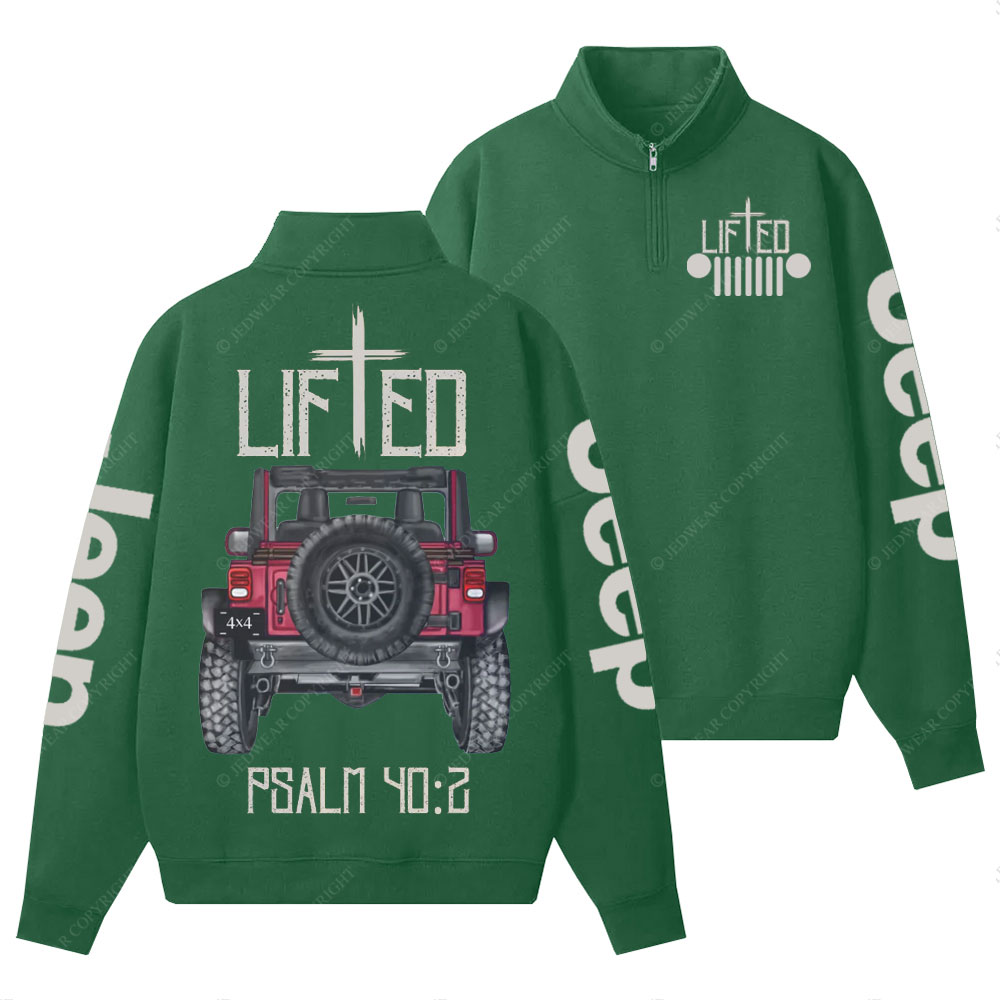 Christian "Lifted" Jp Truck Bible Verse Positive Vibes Double Printed Half-Zip Jacket Sweatshirt