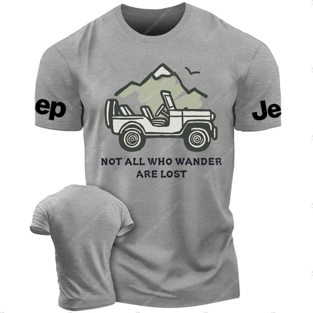 Not All Who Wander Are Lost Jp T-Shirt