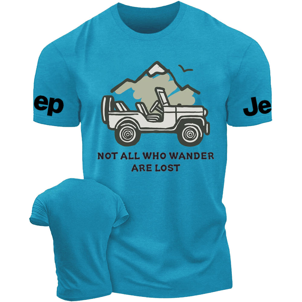 Not All Who Wander Are Lost Jp T-Shirt