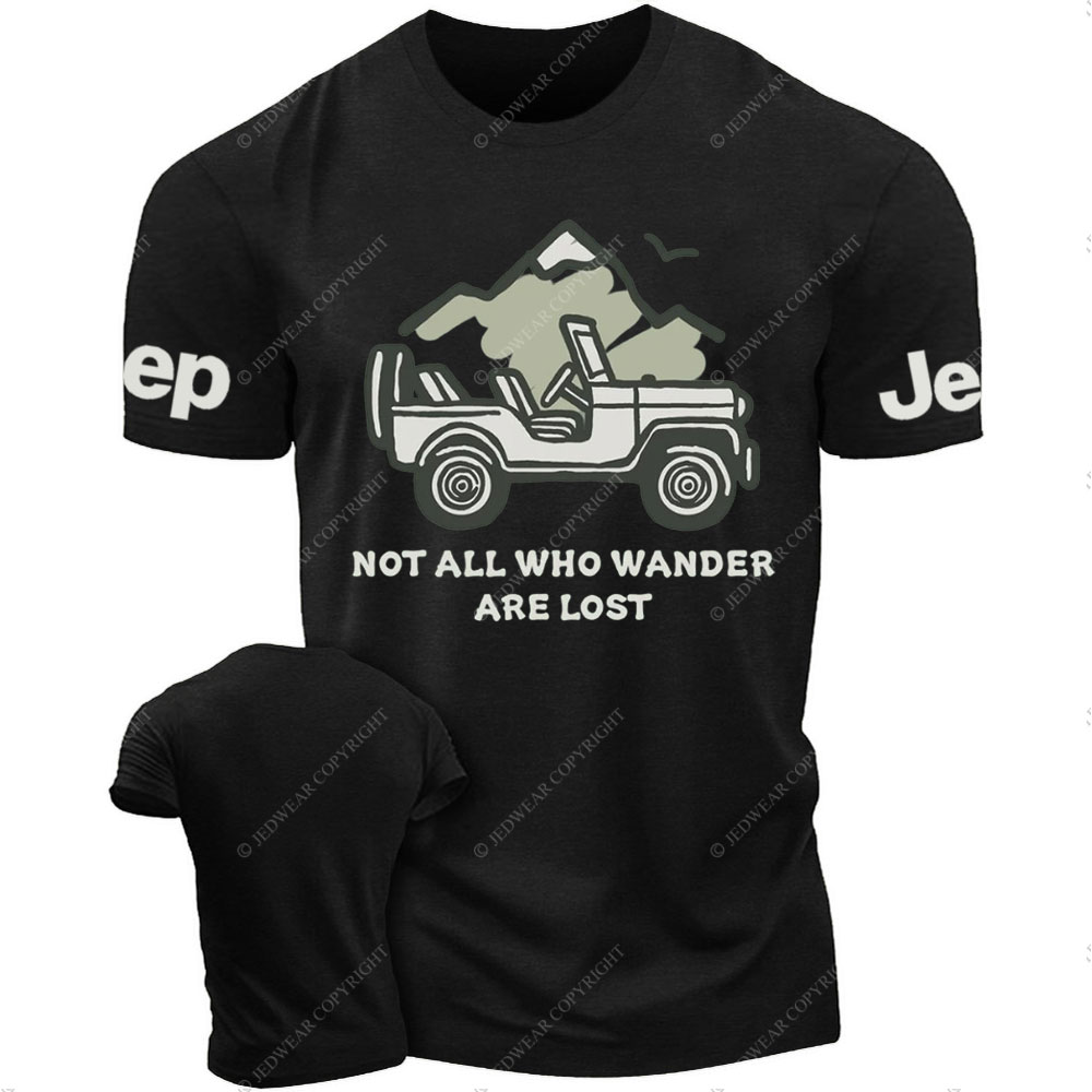 Not All Who Wander Are Lost Jp T-Shirt